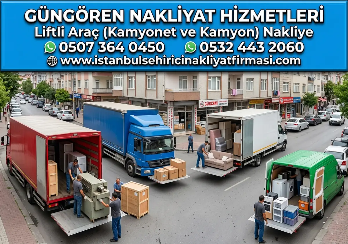 GÜNGÖREN LİFTLİ KAMYON NAKLİYE ÇÖZÜMLERİ