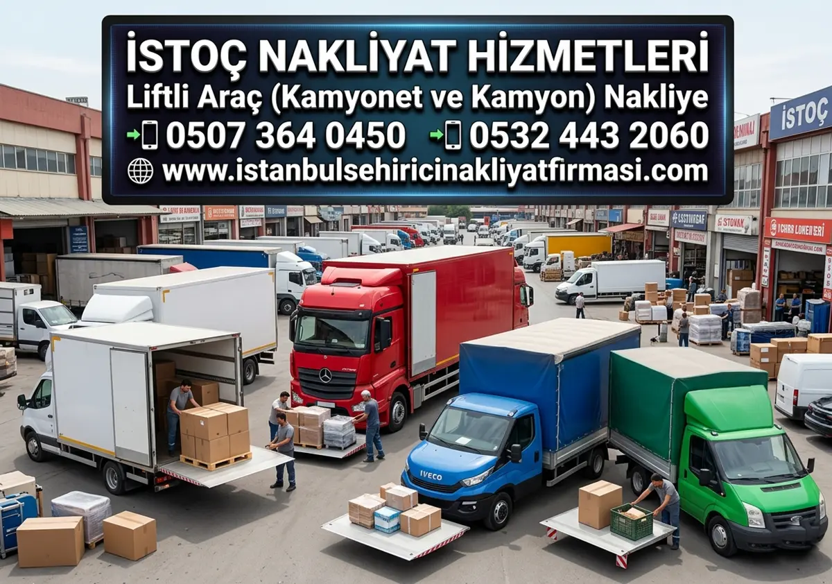 İSTOÇ LİFTLİ NAKLİYAT ARAÇLARI ÇÖZÜMLERİ