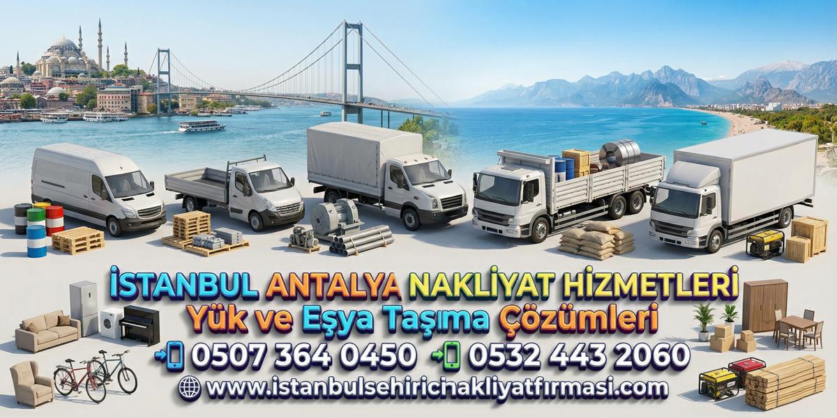 İSTANBUL ANTALYA NAKLİYAT