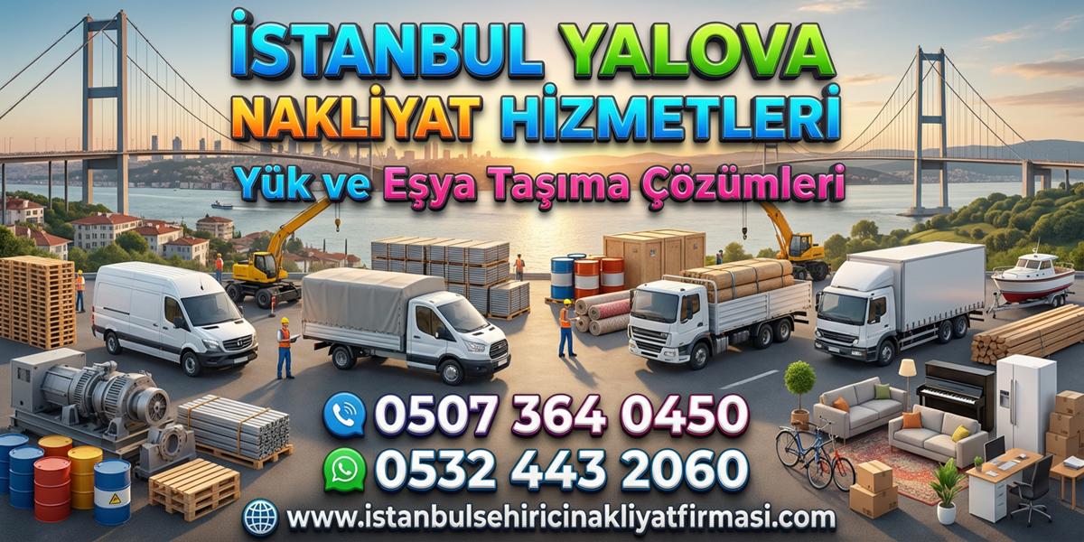 İSTANBUL YALOVA NAKLİYAT